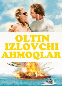 Xazina izlovchilar / Oltin Qidiruvchi Ahmoqlar Uzbek tilida 2013 HD O'zbek tarjima tas-ix skachat o‘zbek tilida tarjima kino