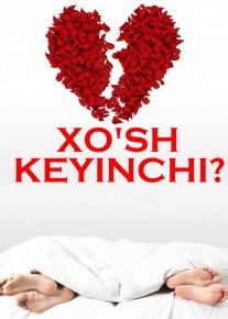 Xo'sh Keyinchi Turk Kino O'zbek tilida 2011 Uzbekcha tarjima o‘zbek tilida tarjima kino