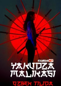 Yakudza Malikasi Uzbek tilida 2021 O'zbekcha tarjima film Full HD skachat o‘zbek tilida tarjima kino