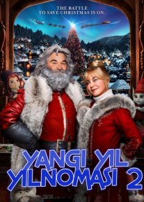 Yangi yil Yilnomasi 2 / mo'jizalari / Yangi yilni qutqaramiz 2 / Qadrdonim santa 2 Uzbek tilida 2018 kino HD o‘zbek tilida tarjima kino