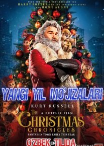 Yangi yil Yilnomasi / mo'jizalari / Yangi yilni qutqaramiz / Qadrdonim santa 1 Uzbek tilida 2018 kino HD o‘zbek tilida tarjima kino