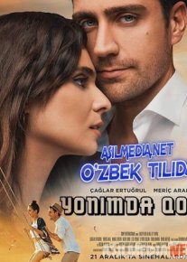 Yonimda qol Turk kinosi O'zbek tilida 2018 Uzbekcha tarjima Tas-IX skachat o‘zbek tilida tarjima kino
