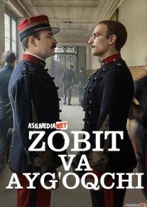 Zobit va Ayg'oqchi / Ofitser va josus Uzbek tilida 2019 O'zbek tarjima tas-ix skachat o‘zbek tilida tarjima kino