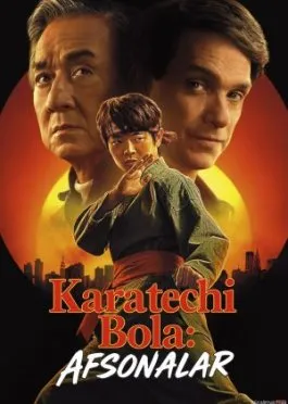 Karatechi bola: Afsonalar / Kichkina ajdarho 2 Premyera Uzbek tilida O'zbekcha 2025 tarjima kino Full HD tas-ix skachat o‘zbek tilida tarjima kino