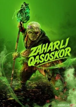 Zaharli qasoskor / Toksik qasoskor 2025 Premyera 2023 Uzbek tilida O'zbekcha tarjima kino Full HD tas-ix skachat   o‘zbek tilida tarjima kino