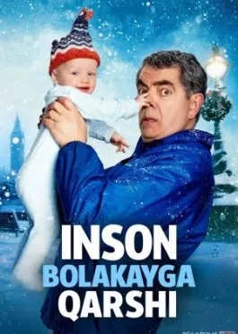 Inson bolakayga qarshi / Janob Bin chaqaloqqa qarshi Barcha qismlar 2025 Uzbek tilida tarjima kino HD skachat o‘zbek tilida tarjima kino
