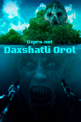 Daxshatli orol Uzbek tilida O'zbekcha 2025 tarjima kino Full HD skachat o‘zbek tilida tarjima kino