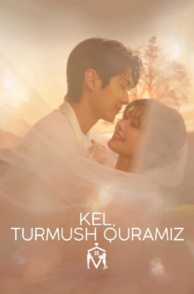 Kel Turmush Quramiz 2025 Janubiy Koreya Serial Barcha Qismlar Uzbek tilida Tarjima Serial Skachat o‘zbek tilida tarjima kino